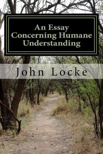 An Essay Concerning Humane Understanding