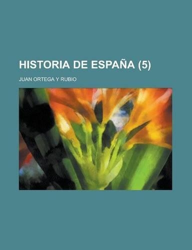 Historia de Espana (5)
