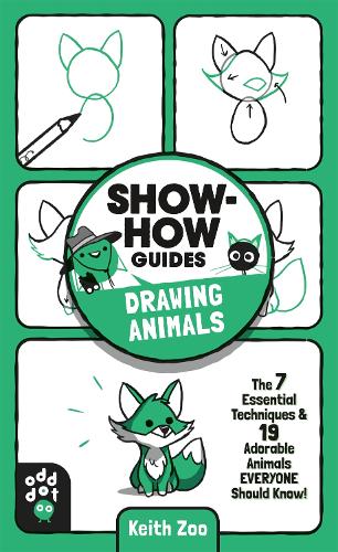 Show-How Guides: Drawing Animals: (Show-How Guides)