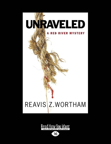 Unraveled: A Red River Mystery