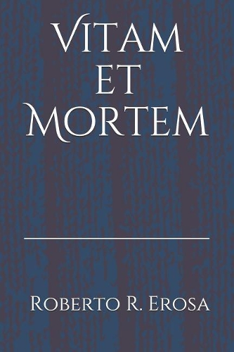 Vitam et Mortem