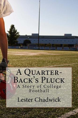A Quarter-Back's Pluck