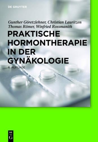 Praktische Hormontherapie in der Gynäkologie