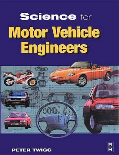 Science for Motor Vechicle Engineers