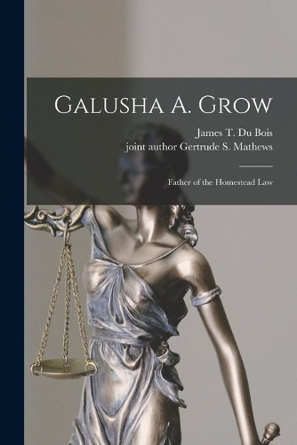 Galusha A. Grow