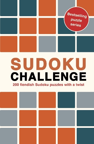 Sudoku Challenge: Volume 4 200 fiendish Sudoku puzzles with a twist(Puzzle Challenge)