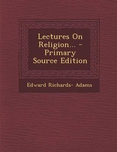 Lectures on Religion...