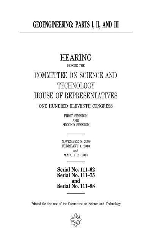 Geoengineering, Parts I, II, and III