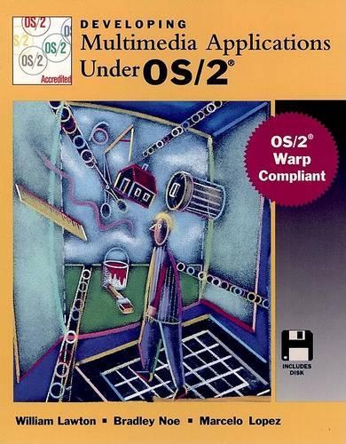 Developing Multimedia Applications Under OS/2
