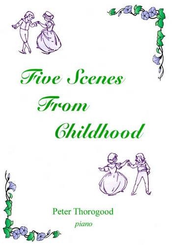 Five Scenes from Childhood