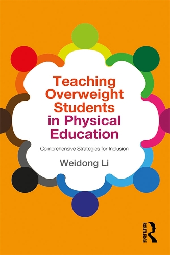 Teaching Overweight Students in Physical Education: Comprehensive Strategies for Inclusion