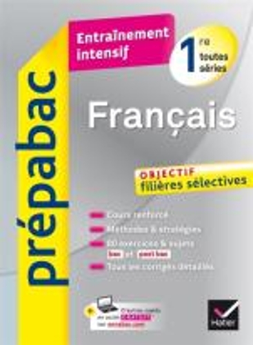 Prepabac Entrainement intensif: 1re - Francais - (Toutes Series)