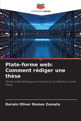 Plate-forme web: Comment rédiger une thèse