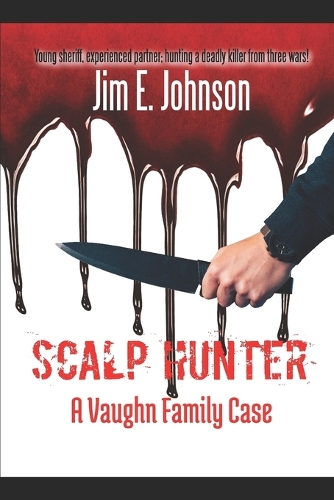 Scalp Hunter: A Vaughn Family Case