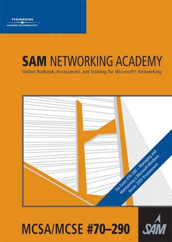 Sam Networking 70-290: MCSE Manage Server 2003 Environment