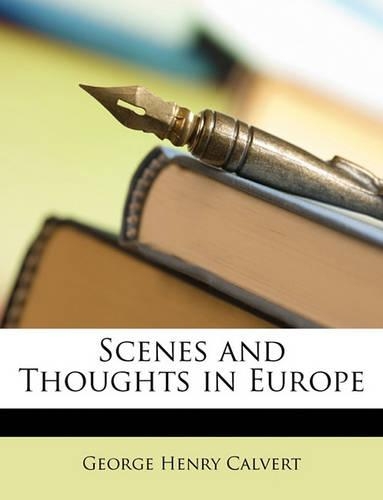 Scenes and Thoughts in Europe