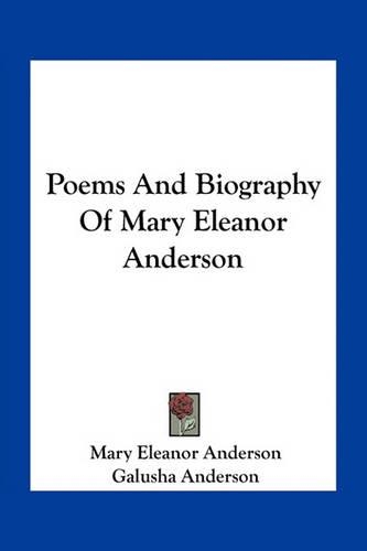 Poems And Biography Of Mary Eleanor Anderson