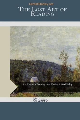 The Lost Art of Reading