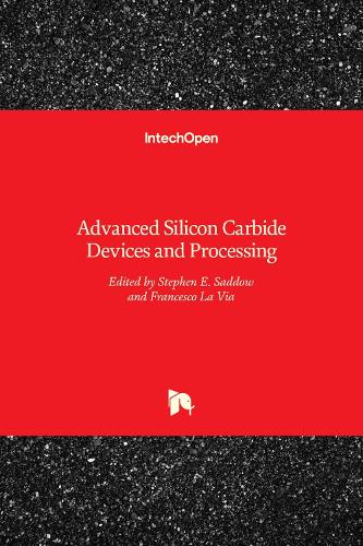 Advanced Silicon Carbide Devices and Processing