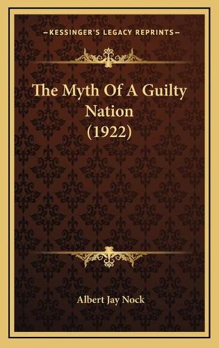 The Myth Of A Guilty Nation (1922)