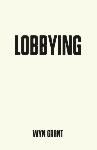 Lobbying: The Dark Side of Politics(Pocket Politics)