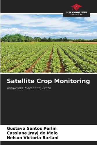 Satellite Crop Monitoring