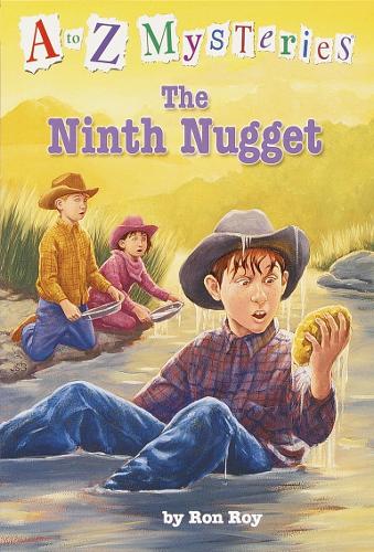 A to Z Mysteries: The Ninth Nugget: (14 A to Z Mysteries)