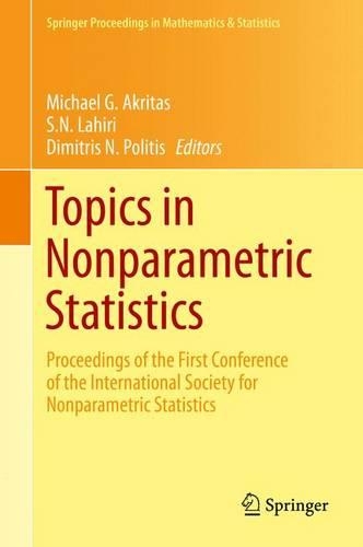 Topics in Nonparametric Statistics; Proceedings of the First Conference of the International Society for Nonparametric Statistics