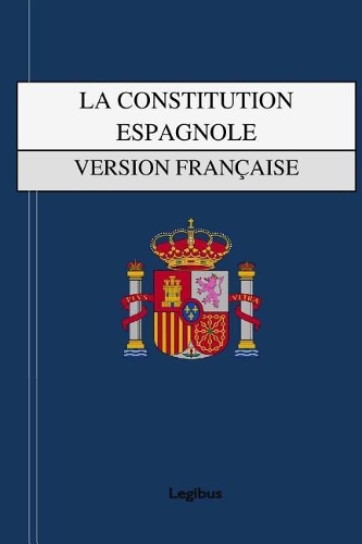 La Constitution Espagnole: Version française