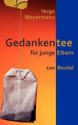 Gedankentee Fur Junge Eltern