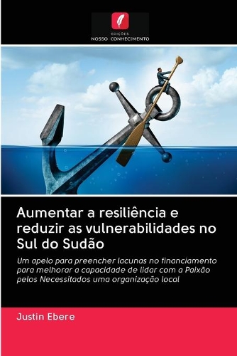 Aumentar a resiliência e reduzir as vulnerabilidades no Sul do Sudão