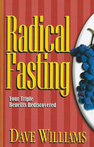 Radical Fasting