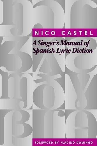 A Singer's Manual of Spanish Lyric Diction
