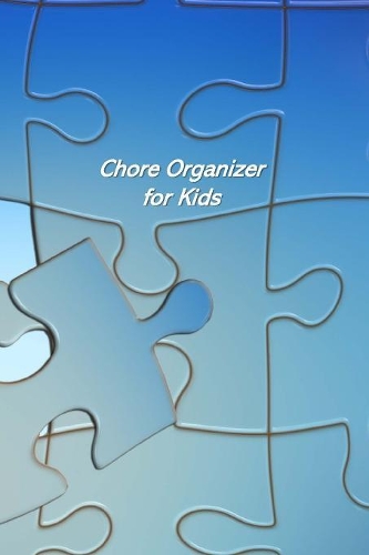 Chore Organizer for Kids: Kids Responsibility Tracker