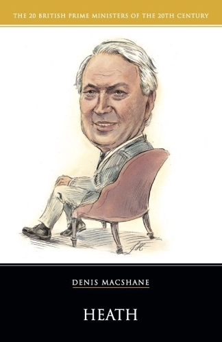 Heath: (British Prime Ministers)