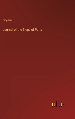 Journal of the Siege of Paris