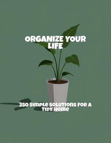 Organize Your Life
