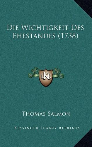 Die Wichtigkeit Des Ehestandes (1738)