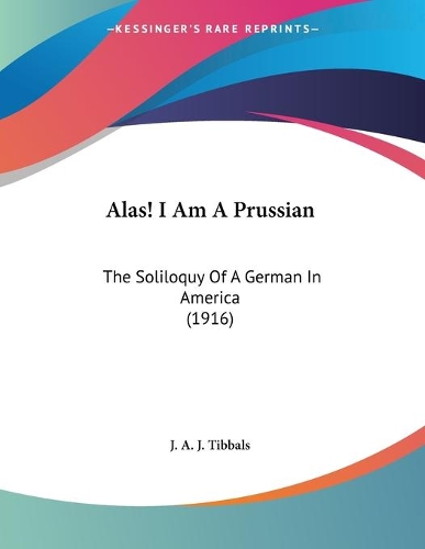 Alas! I Am A Prussian