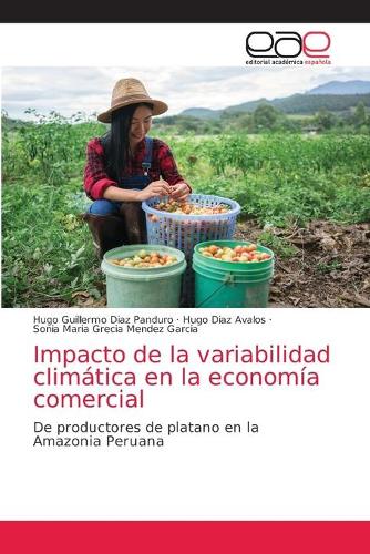 Impacto de la variabilidad climática en la economía comercial