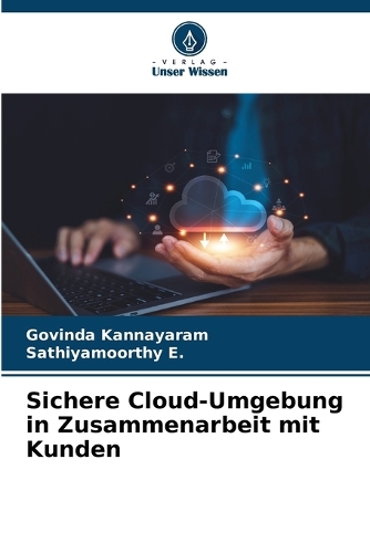 Sichere Cloud-Umgebung in Zusammenarbeit mit Kunden