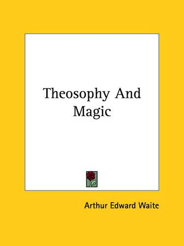 Theosophy And Magic