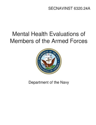Mental Health Evaluations of Members of the Armed Forces