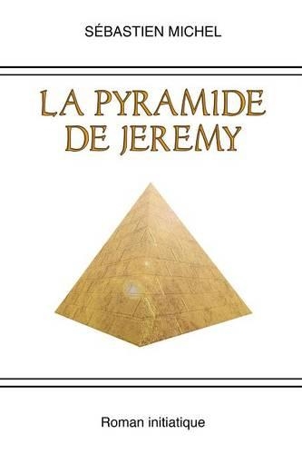 La Pyramide De Jeremy