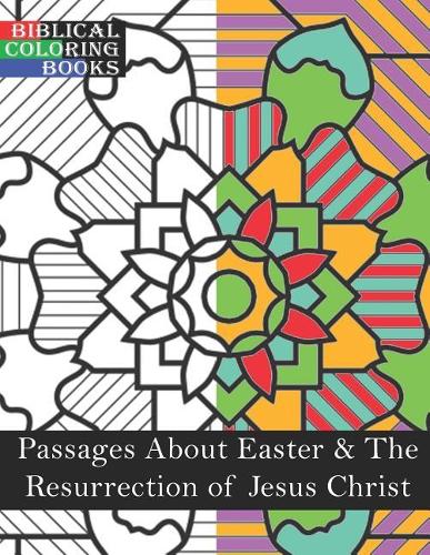 Passages about Easter & the Resurrection of Jesus Christ