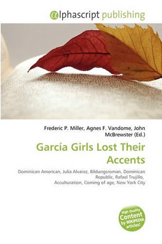 Garca Girls Lost Their Accents