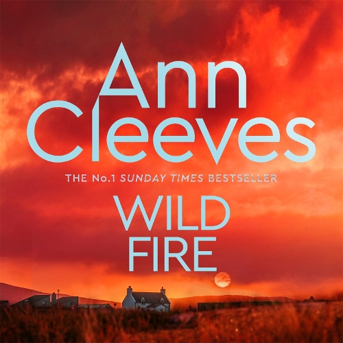 Wild Fire: (8 Shetland)