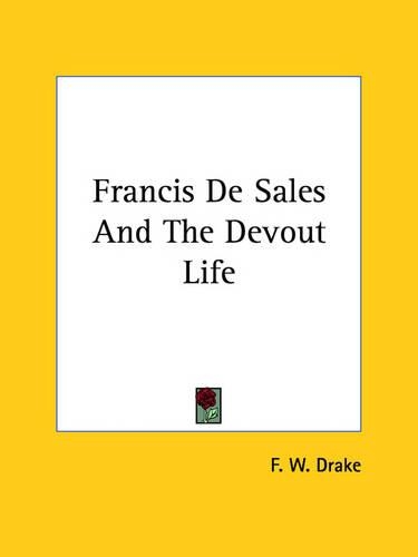 Francis De Sales And The Devout Life