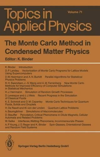 The Monte Carlo Method in Condensed Matter Physics: (v. 71 Topics in Applied Physics)