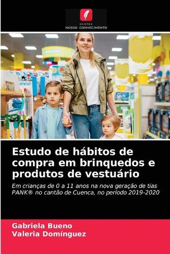 Estudo de hábitos de compra em brinquedos e produtos de vestuário